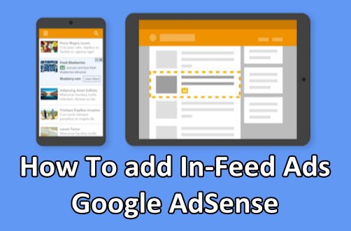 How to place Adsense in-feed ad on Blogger post